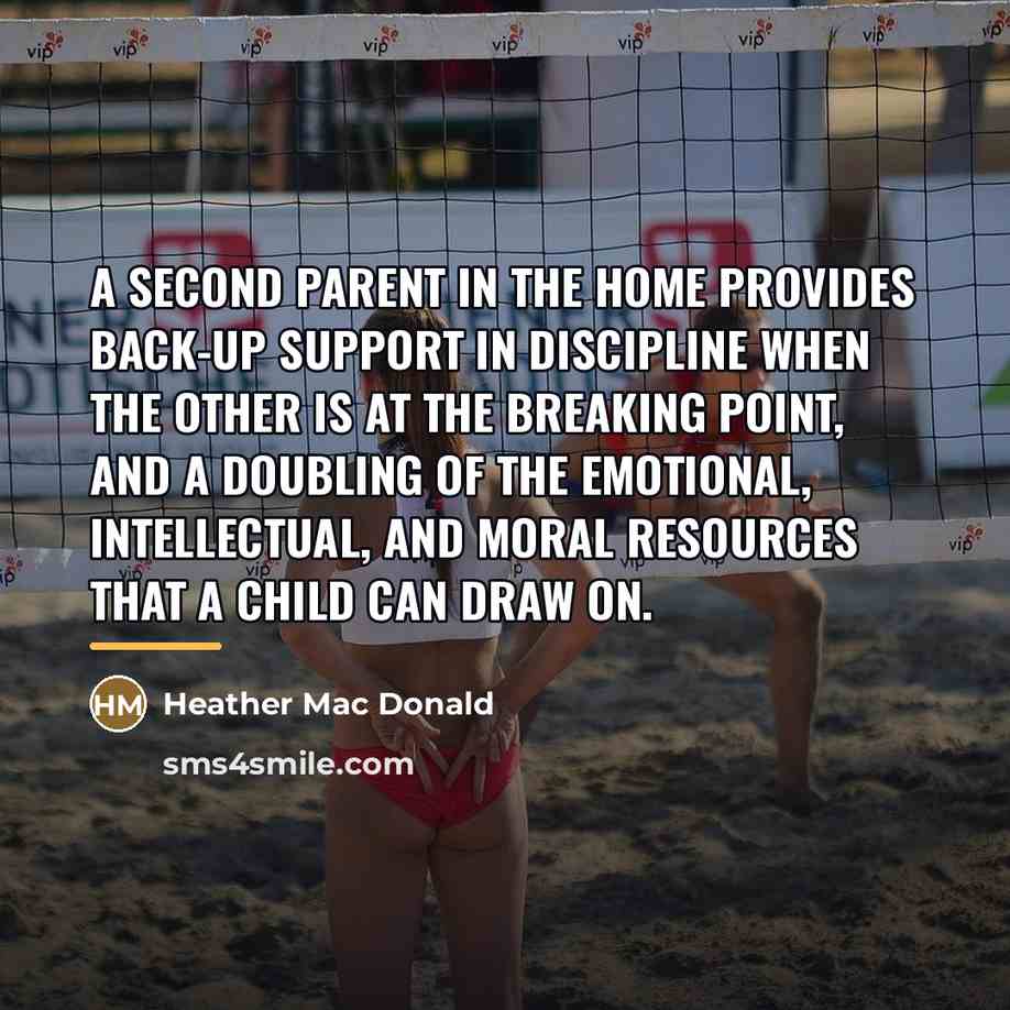 “A second parent in the home provides back-up support in…” quote by Heather Mac Donald