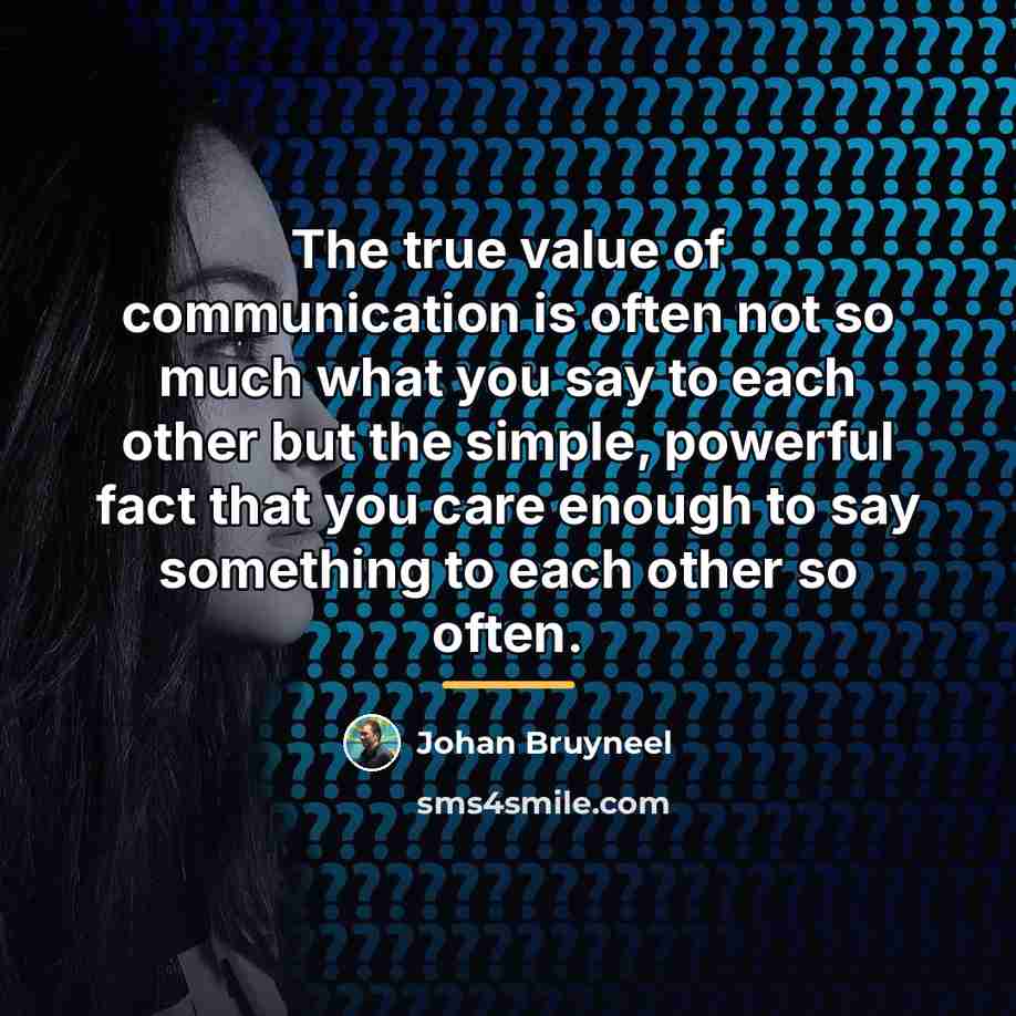 “The true value of communication is often not so much…” quote by Johan Bruyneel