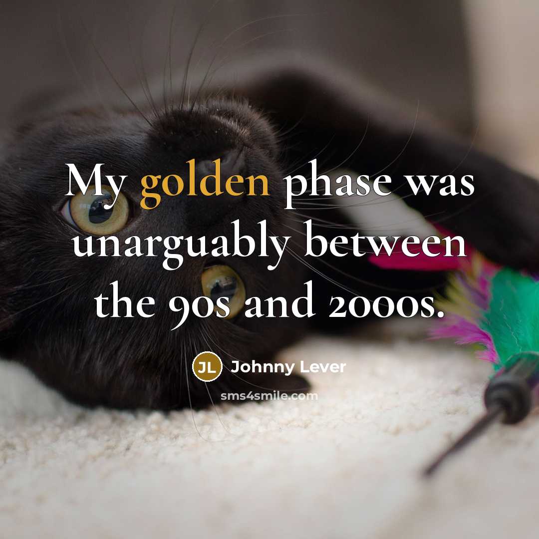 “My golden phase was unarguably between the 90s and 2000s.…” quote by Johnny Lever