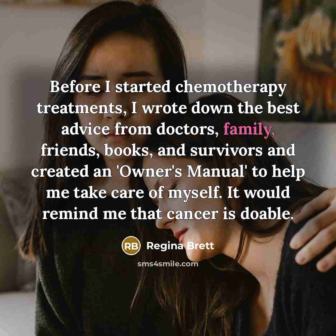 “Before I started chemotherapy treatments, I wrote down the best…” quote by Regina Brett