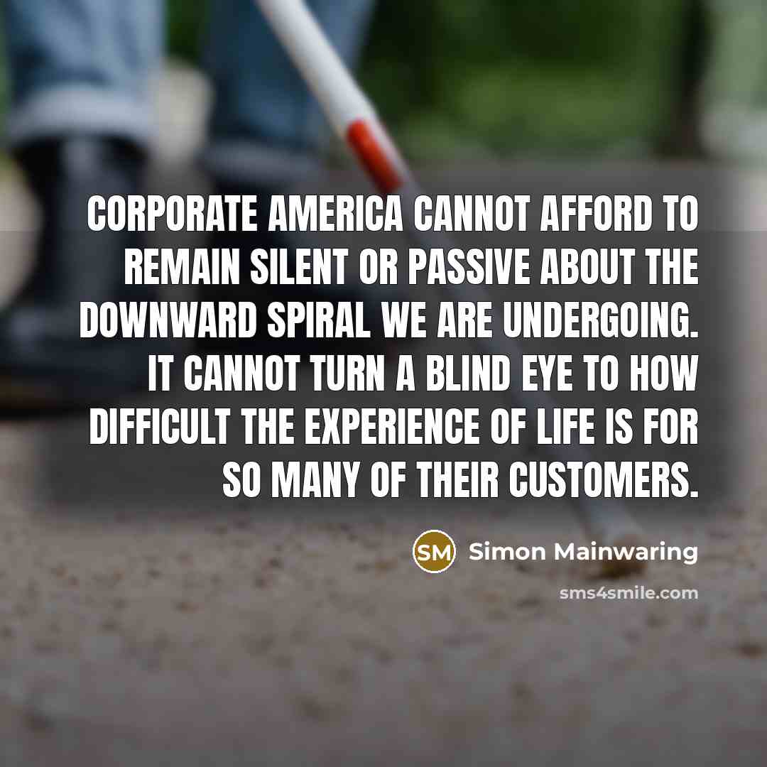 “Corporate America cannot afford to remain silent or passive about…” quote by Simon Mainwaring