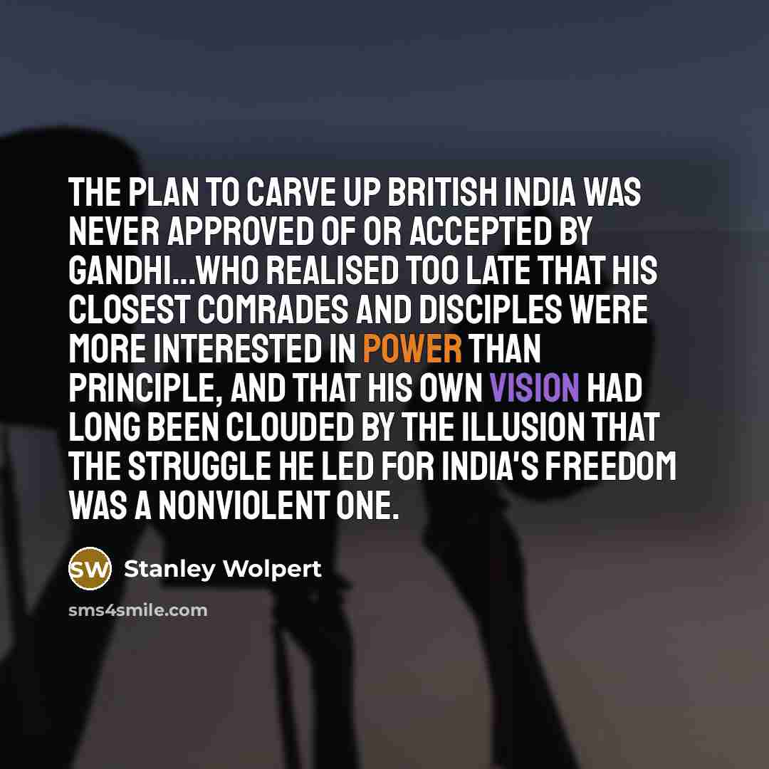 “The plan to carve up British India was never approved…” quote by Stanley Wolpert