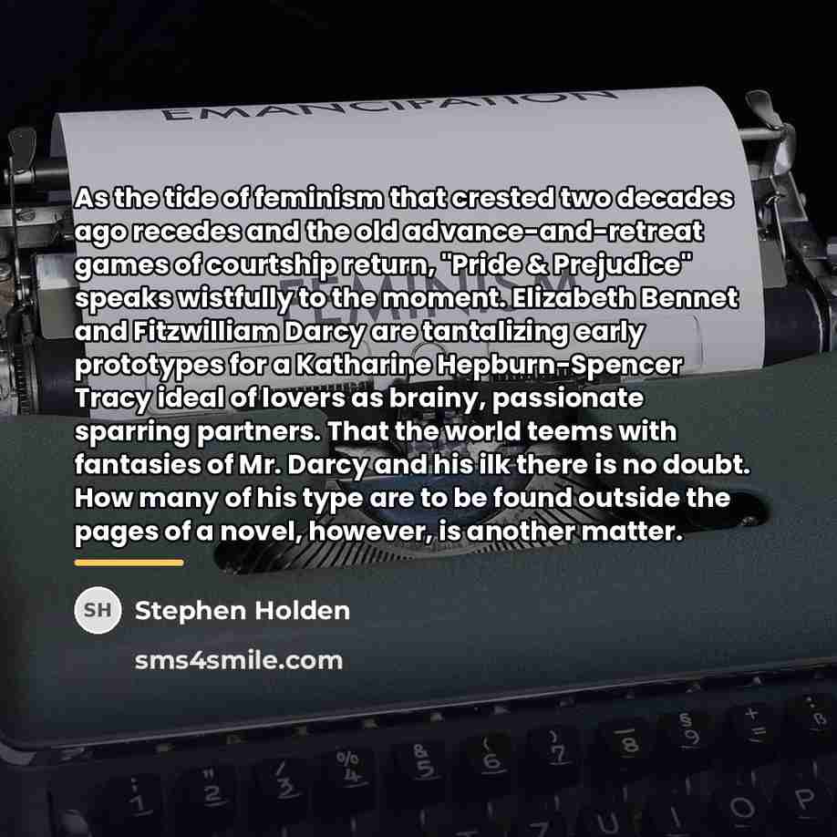 “As the tide of feminism that crested two decades ago…” quote by Stephen Holden