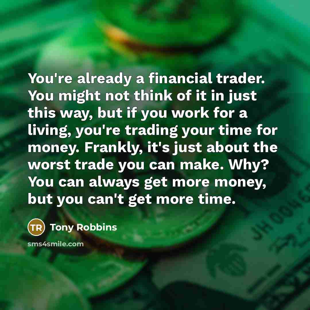 “You're already a financial trader. You might not think of…” quote by Tony Robbins