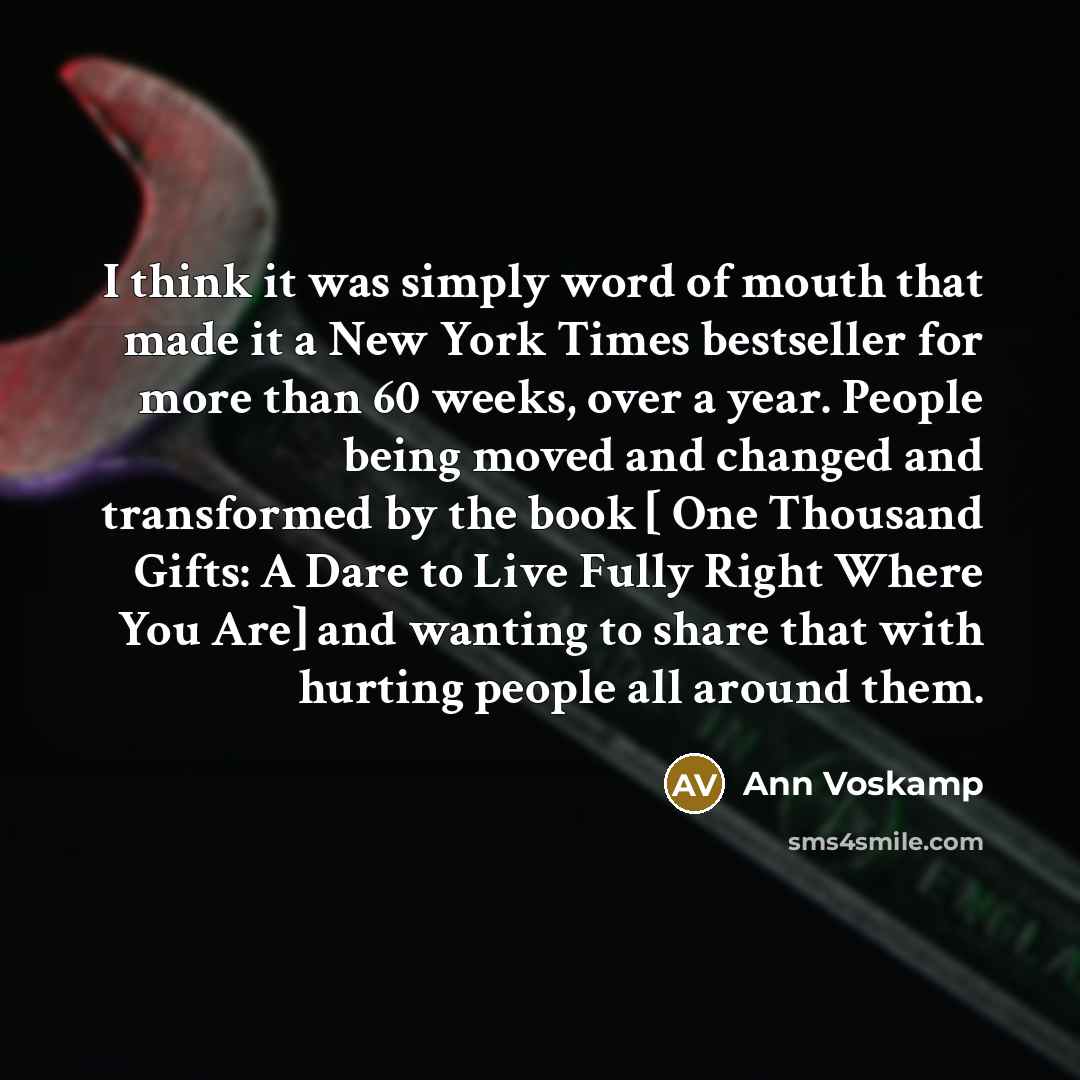 “I think it was simply word of mouth that made…” quote by Ann Voskamp