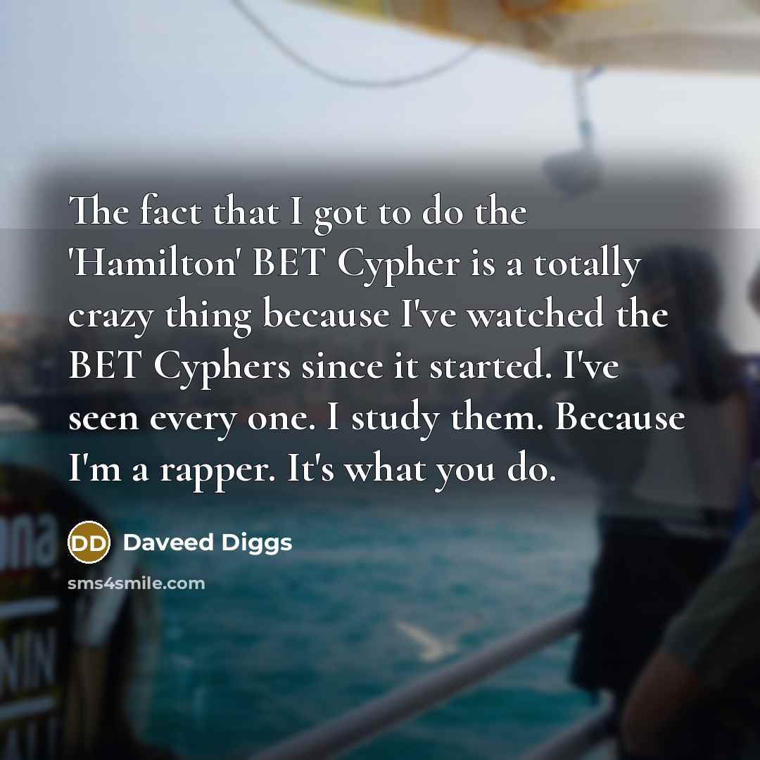 “The fact that I got to do the 'Hamilton' BET…” quote by Daveed Diggs