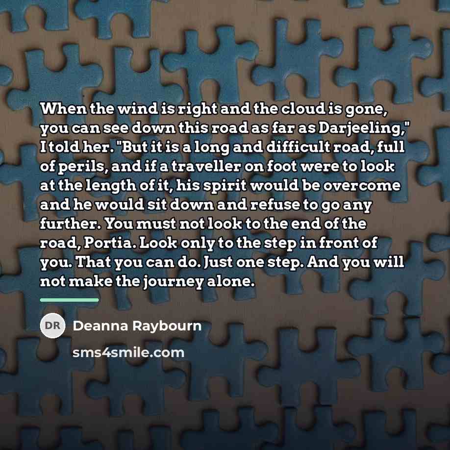 “When the wind is right and the cloud is gone,…” quote by Deanna Raybourn
