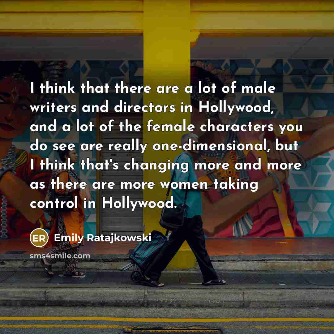 “I think that there are a lot of male writers…” quote by Emily Ratajkowski
