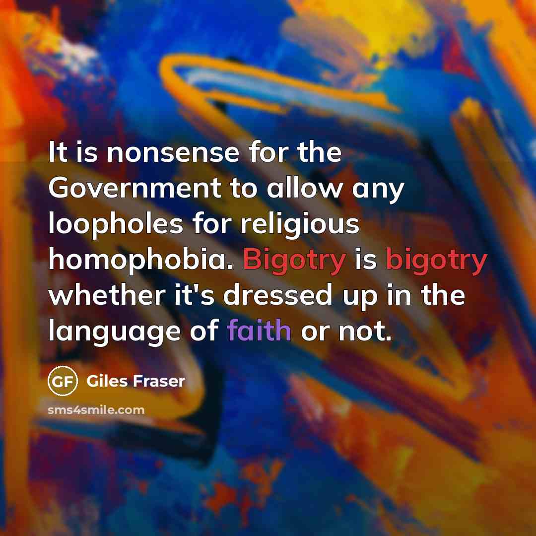 “It is nonsense for the Government to allow any loopholes…” quote by Giles Fraser