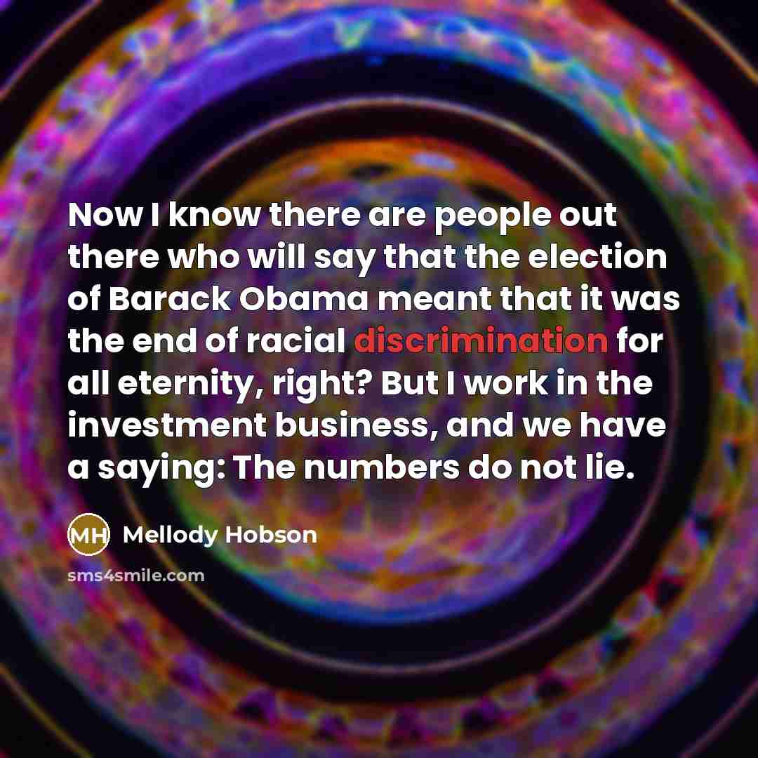 “Now I know there are people out there who will…” quote by Mellody Hobson