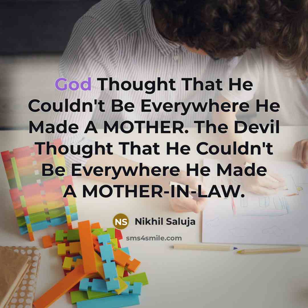 “God Thought That He Couldn't Be Everywhere He Made A…” quote by Nikhil Saluja
