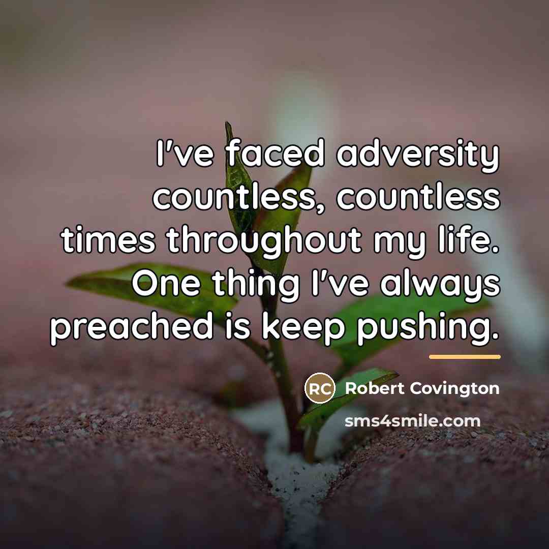 “I've faced adversity countless, countless times throughout my life. One…” quote by Robert Covington