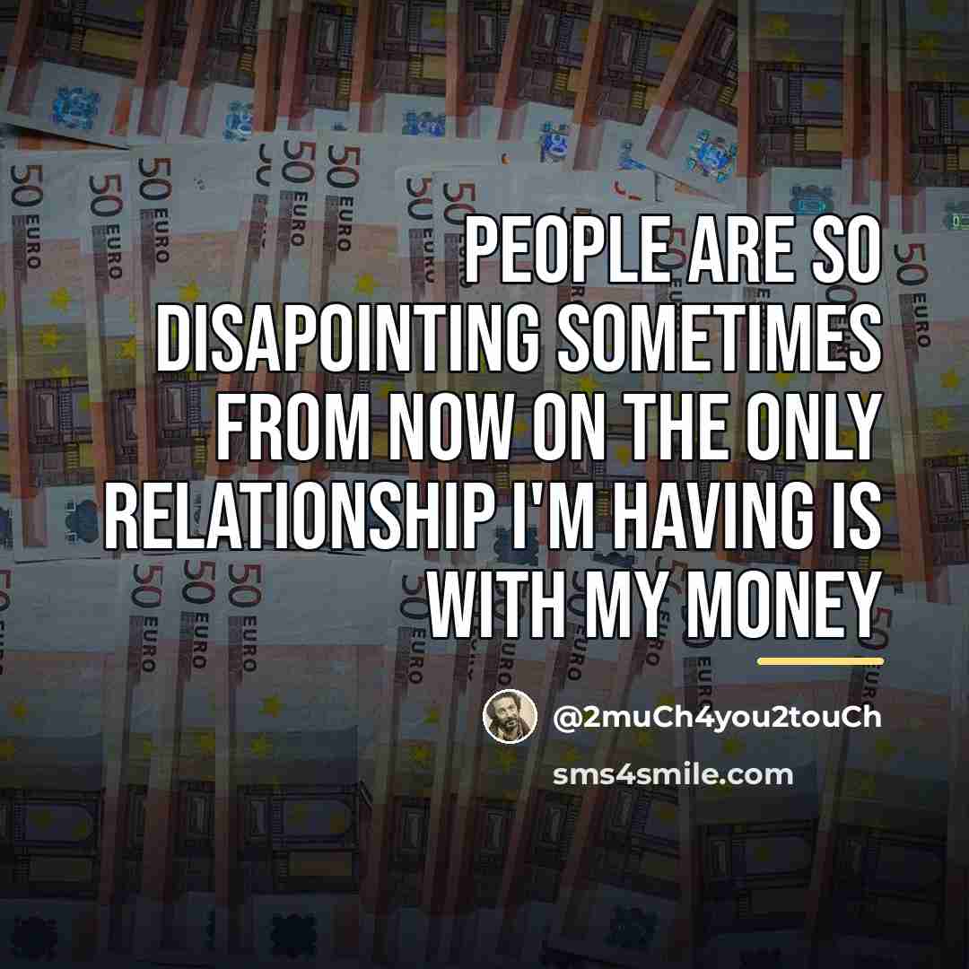 “People are so disapointing sometimes from now on the only…” quote by @2muCh4you2touCh