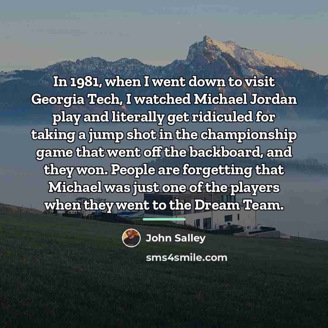 “In 1981, when I went down to visit Georgia Tech,…” quote by John Salley