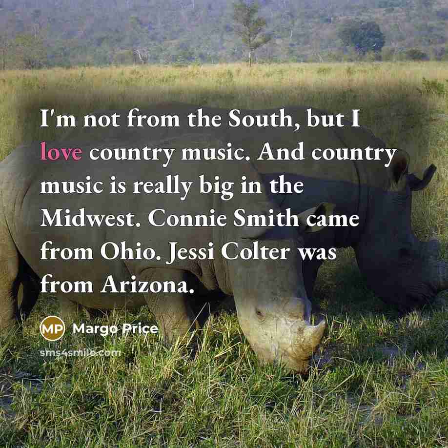 “I'm not from the South, but I love country music.…” quote by Margo Price