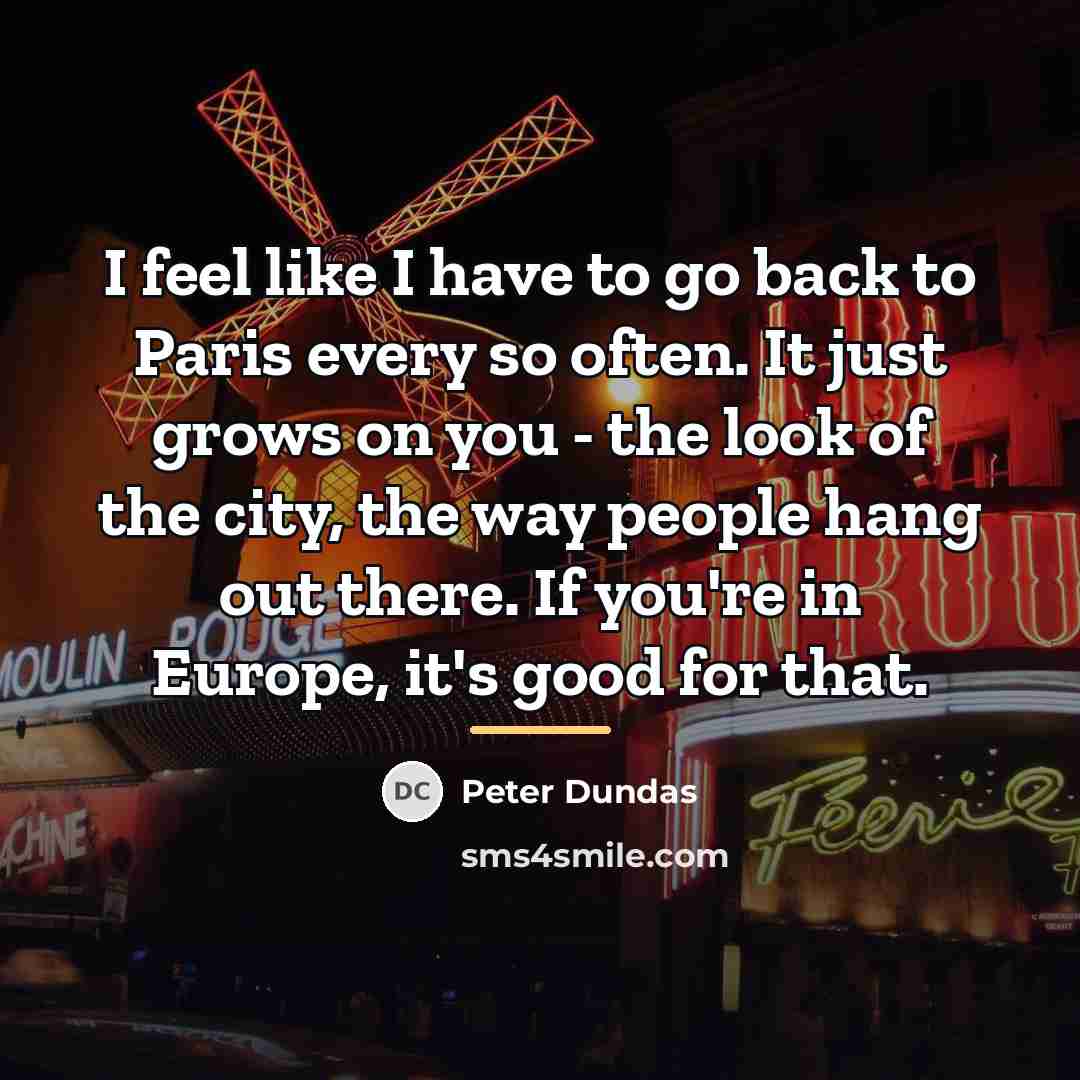 “I feel like I have to go back to Paris…” quote by Peter Dundas