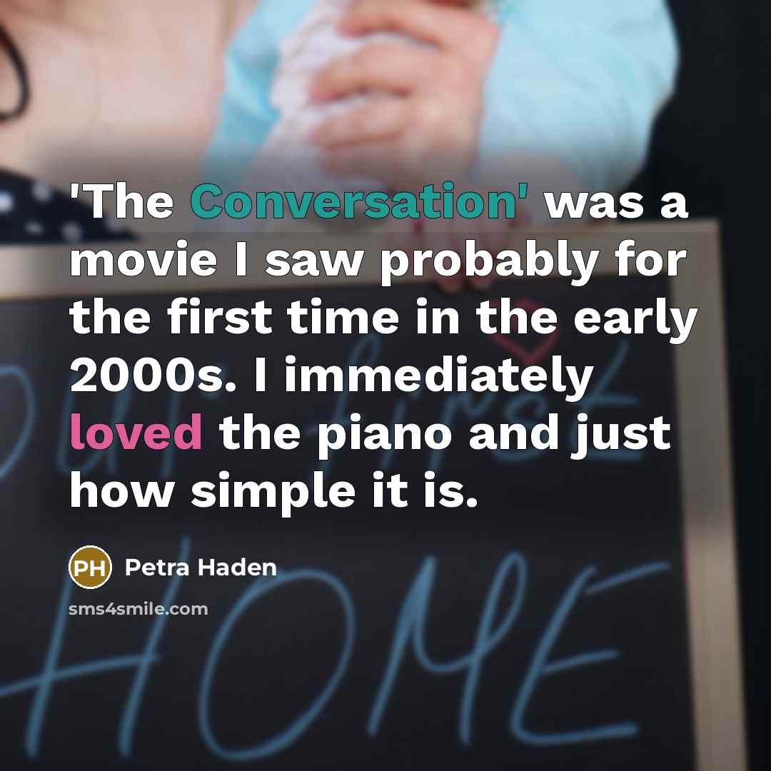 “'The Conversation' was a movie I saw probably for the…” quote by Petra Haden