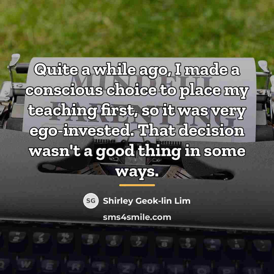 “Quite a while ago, I made a conscious choice to…” quote by Shirley Geok-lin Lim
