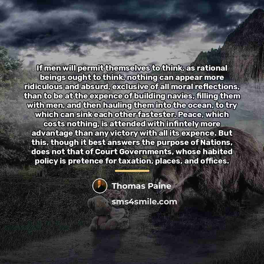 “If men will permit themselves to think, as rational beings…” quote by Thomas Paine