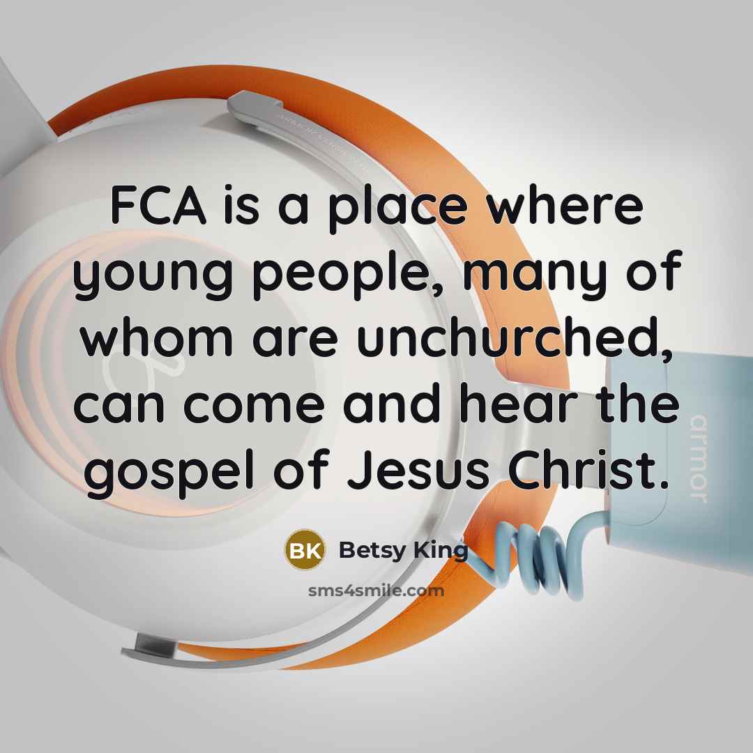 “FCA is a place where young people, many of whom…” quote by Betsy King