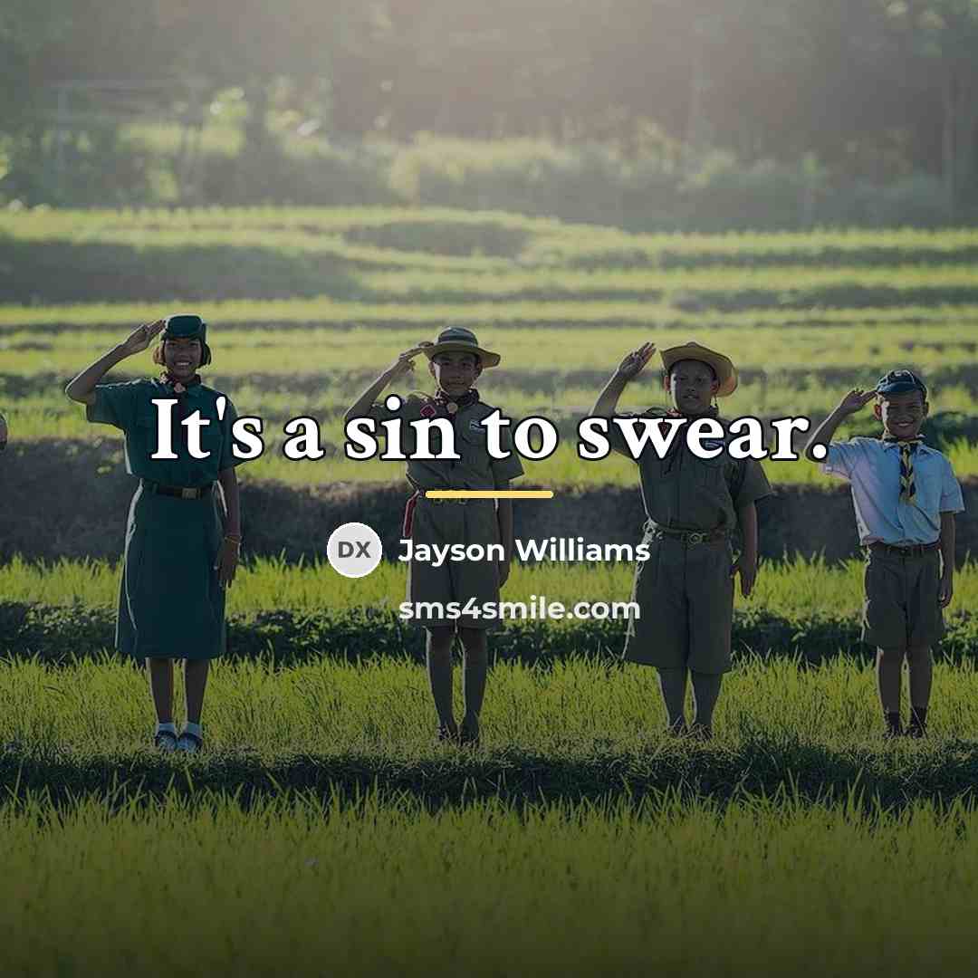 “It's a sin to swear.…” quote by Jayson Williams