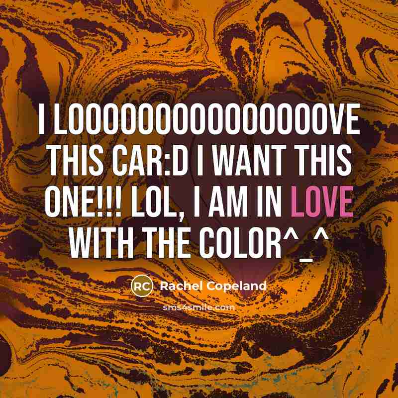 “I LOOOOOOOOOOOOOOOVE this car:D I want this one!!! Lol, I…” quote by Rachel Copeland