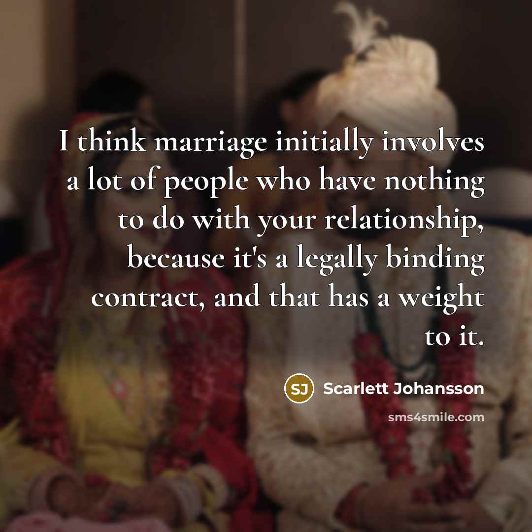 “I think marriage initially involves a lot of people who…” quote by Scarlett Johansson