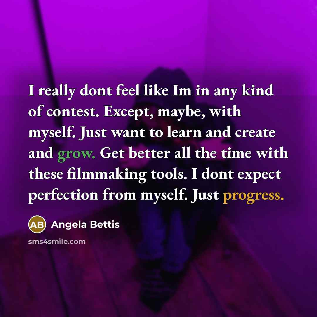 “I really dont feel like Im in any kind of…” quote by Angela Bettis