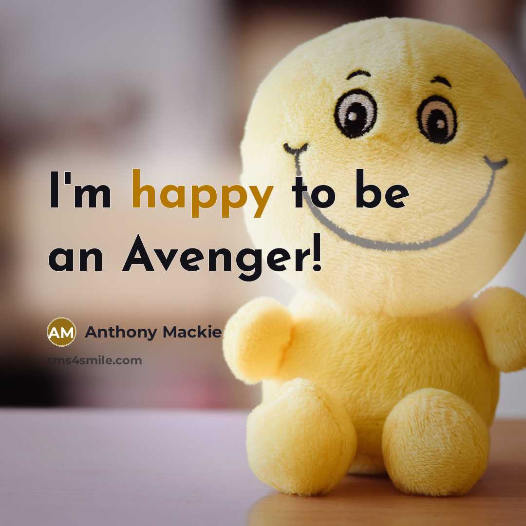 “I'm happy to be an Avenger!…” quote by Anthony Mackie