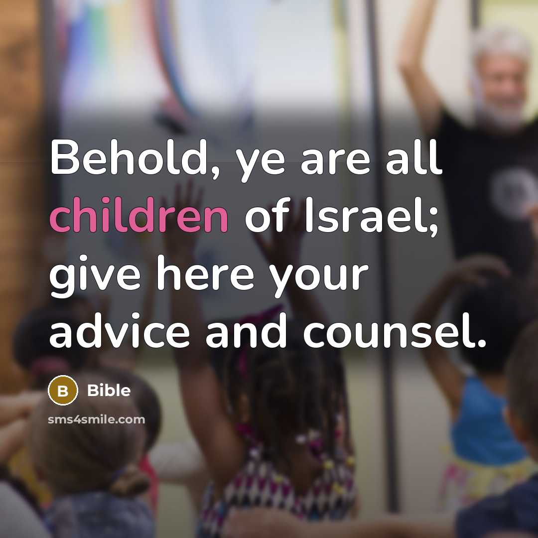“Behold, ye are all children of Israel; give here your…” quote by Bible