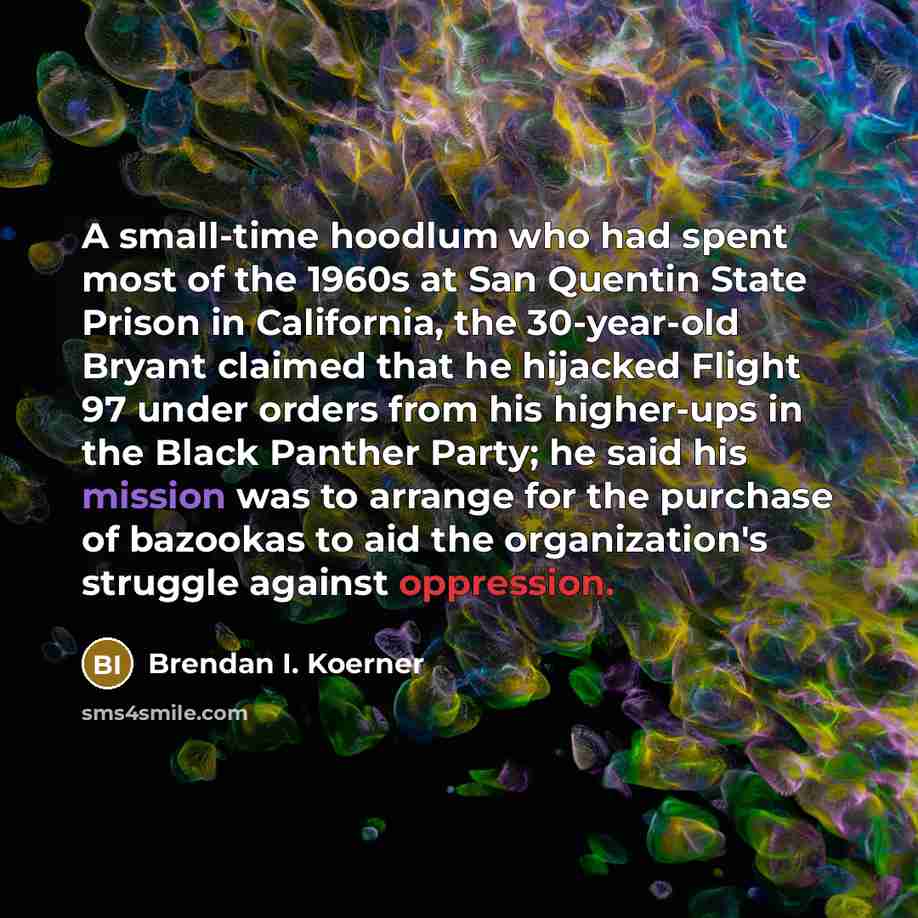 “A small-time hoodlum who had spent most of the 1960s…” quote by Brendan I. Koerner