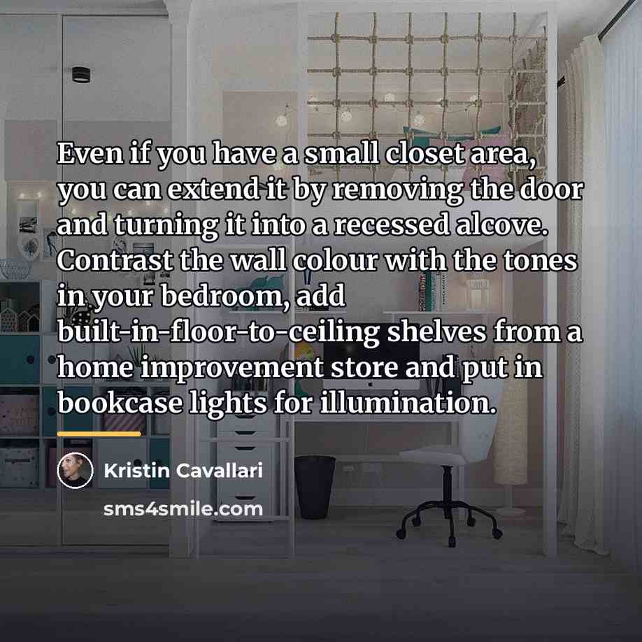 “Even if you have a small closet area, you can…” quote by Kristin Cavallari