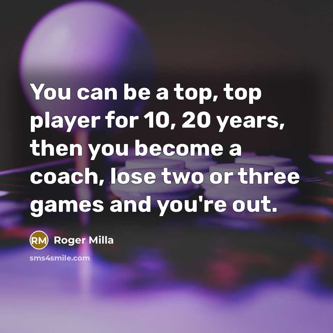 “You can be a top, top player for 10, 20…” quote by Roger Milla