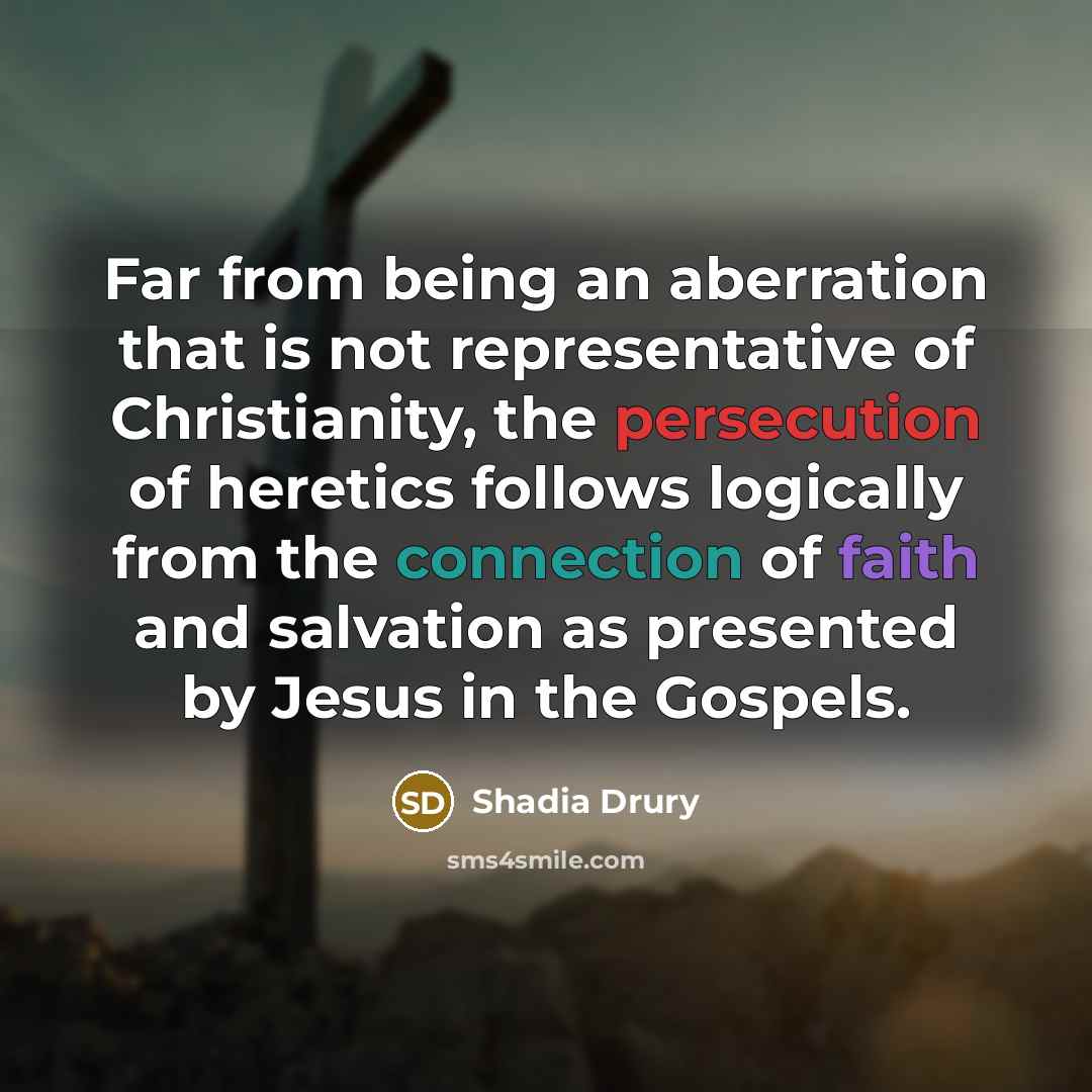 “Far from being an aberration that is not representative of…” quote by Shadia Drury
