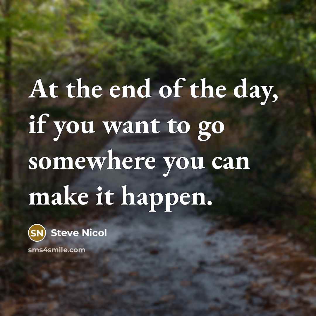 “At the end of the day, if you want to…” quote by Steve Nicol