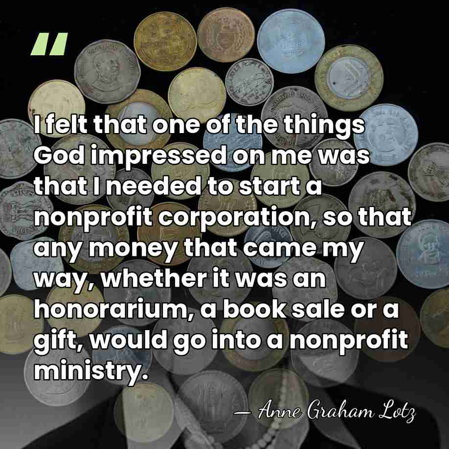 I felt that one of the things God impressed on me was&hellip; - Anne Graham Lotz