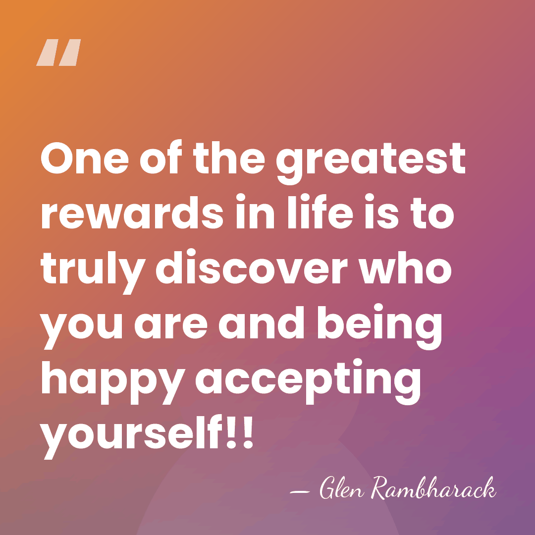 One of the greatest rewards in life is to truly discover who&hellip; - Glen Rambharack