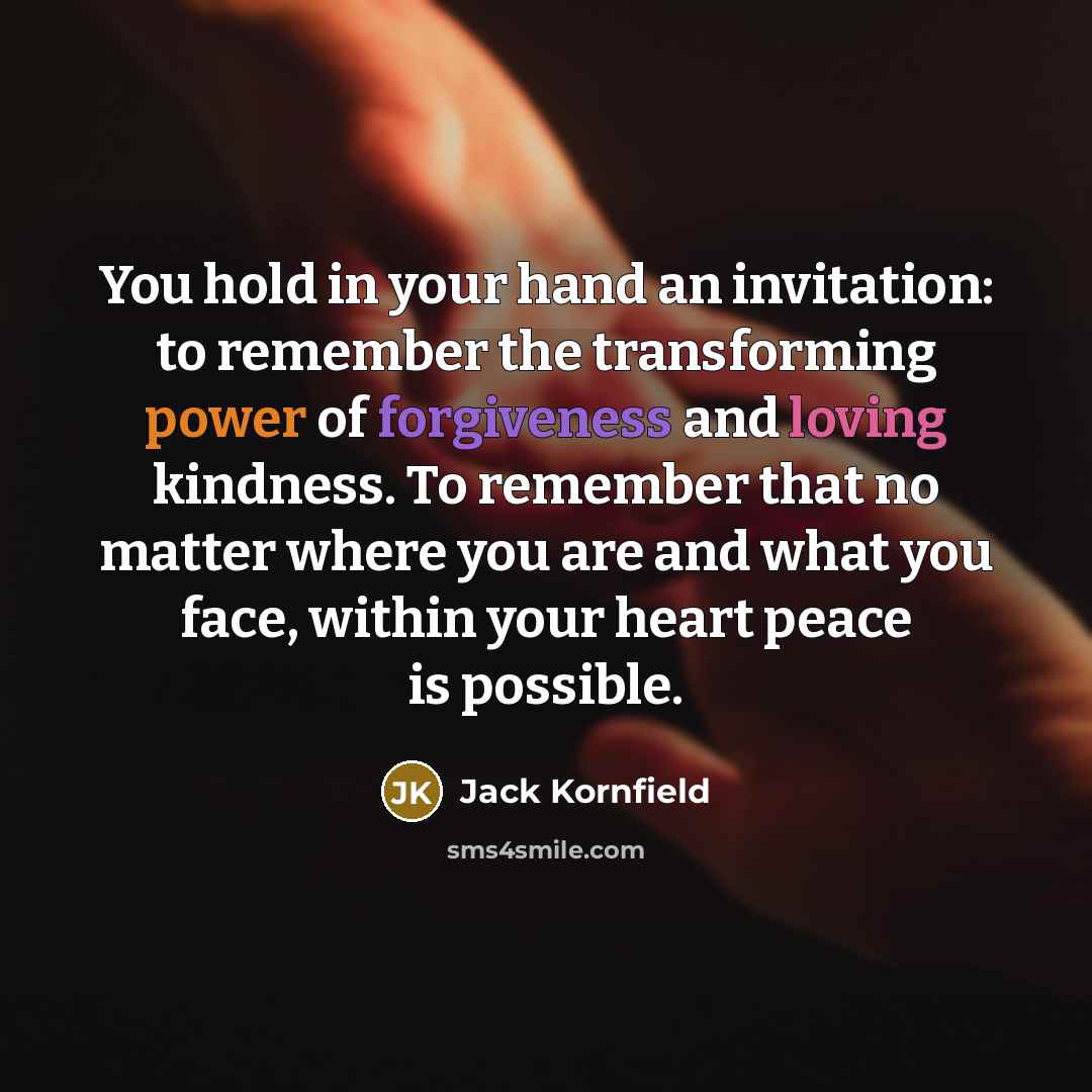 “You hold in your hand an invitation: to remember the…” quote by Jack Kornfield