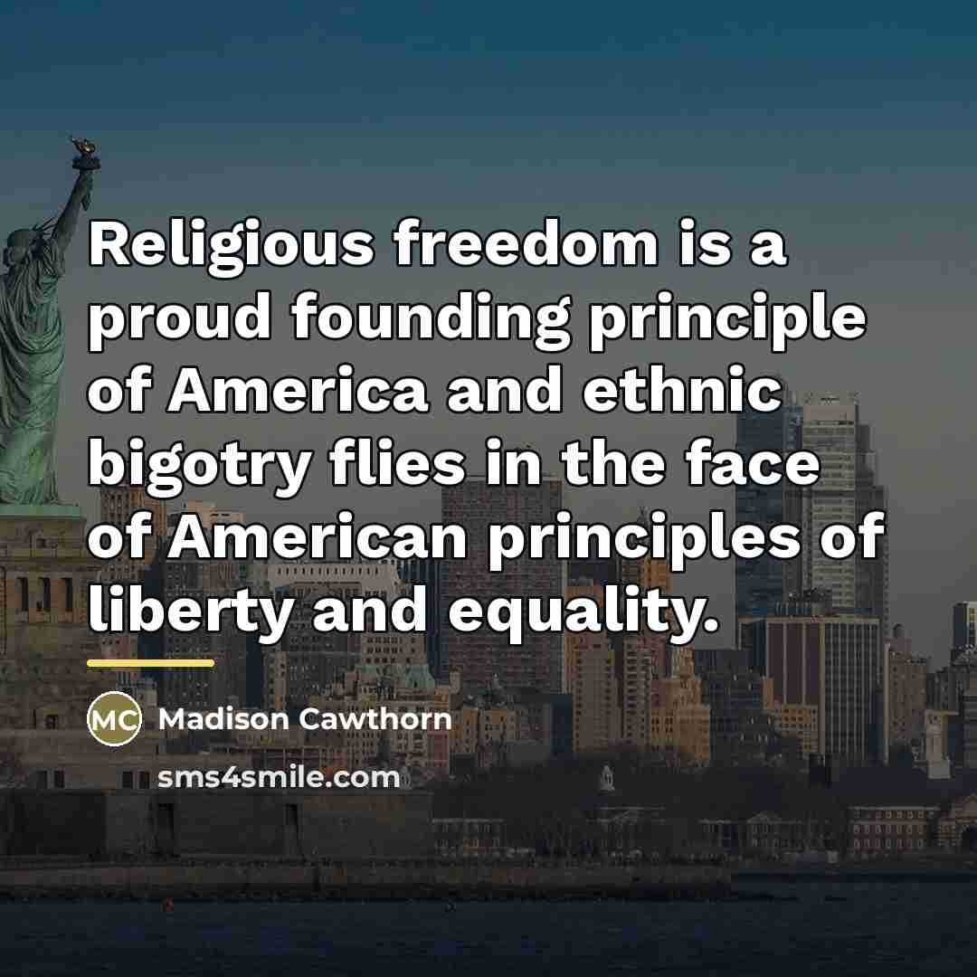 “Religious freedom is a proud founding principle of America and…” quote by Madison Cawthorn