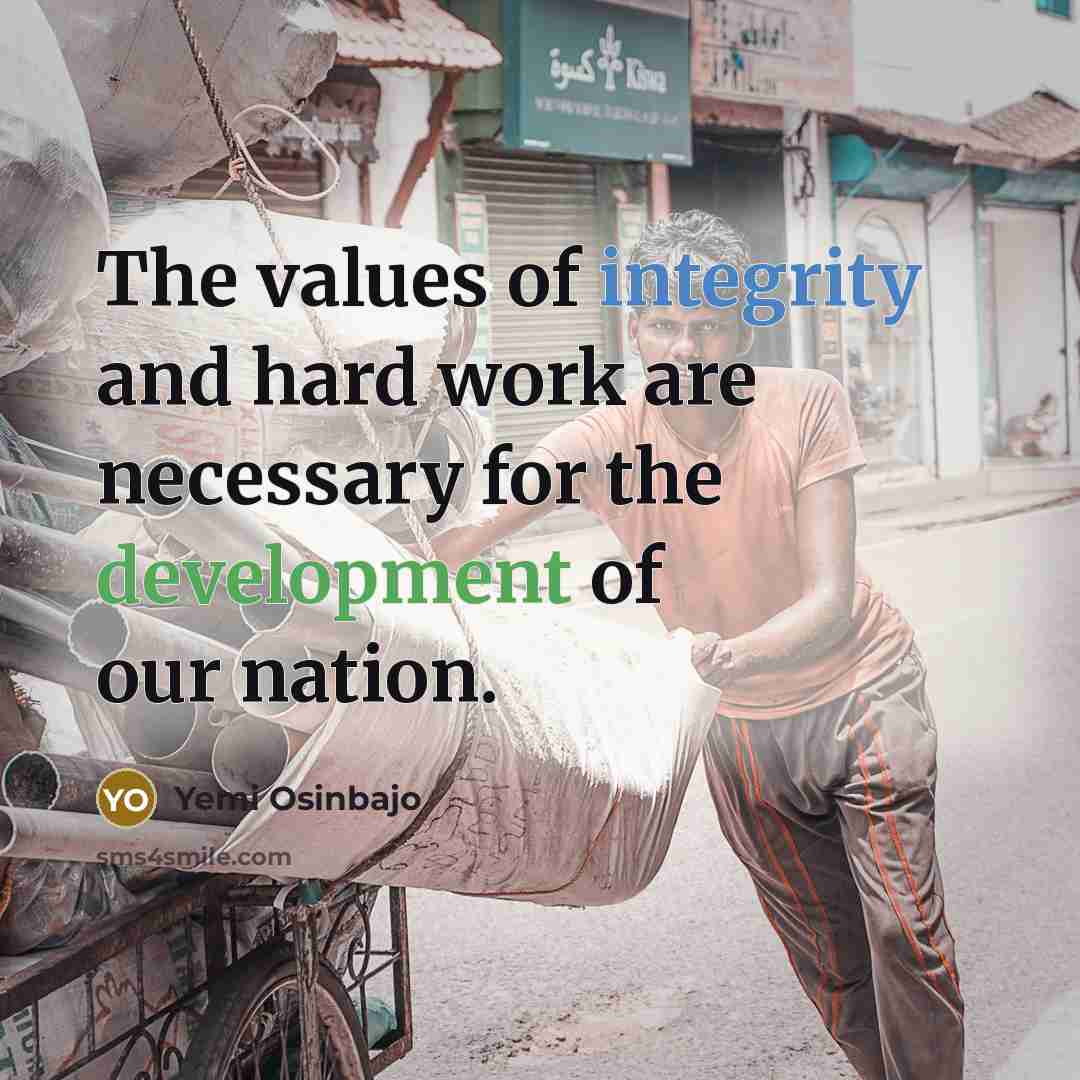 “The values of integrity and hard work are necessary for…” quote by Yemi Osinbajo