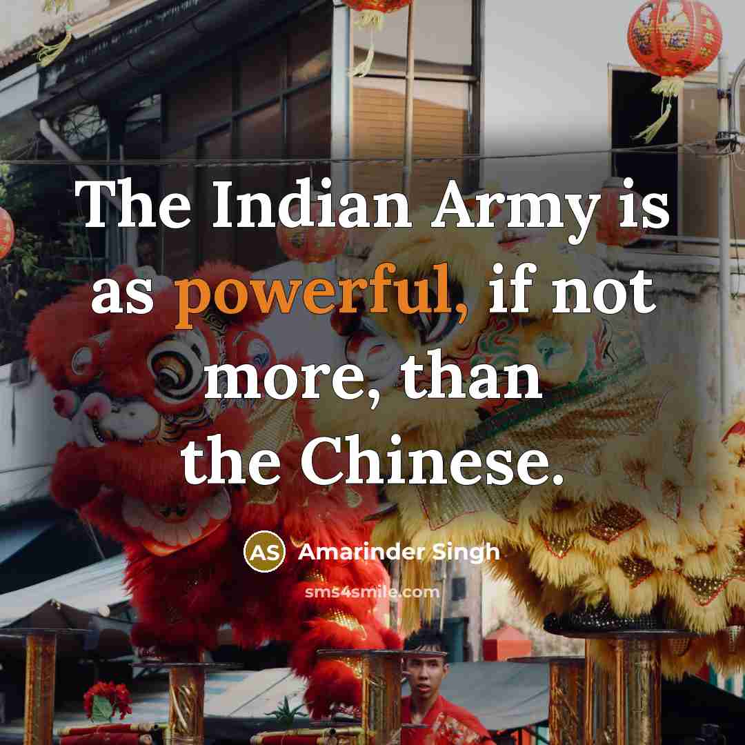 “The Indian Army is as powerful, if not more, than…” quote by Amarinder Singh