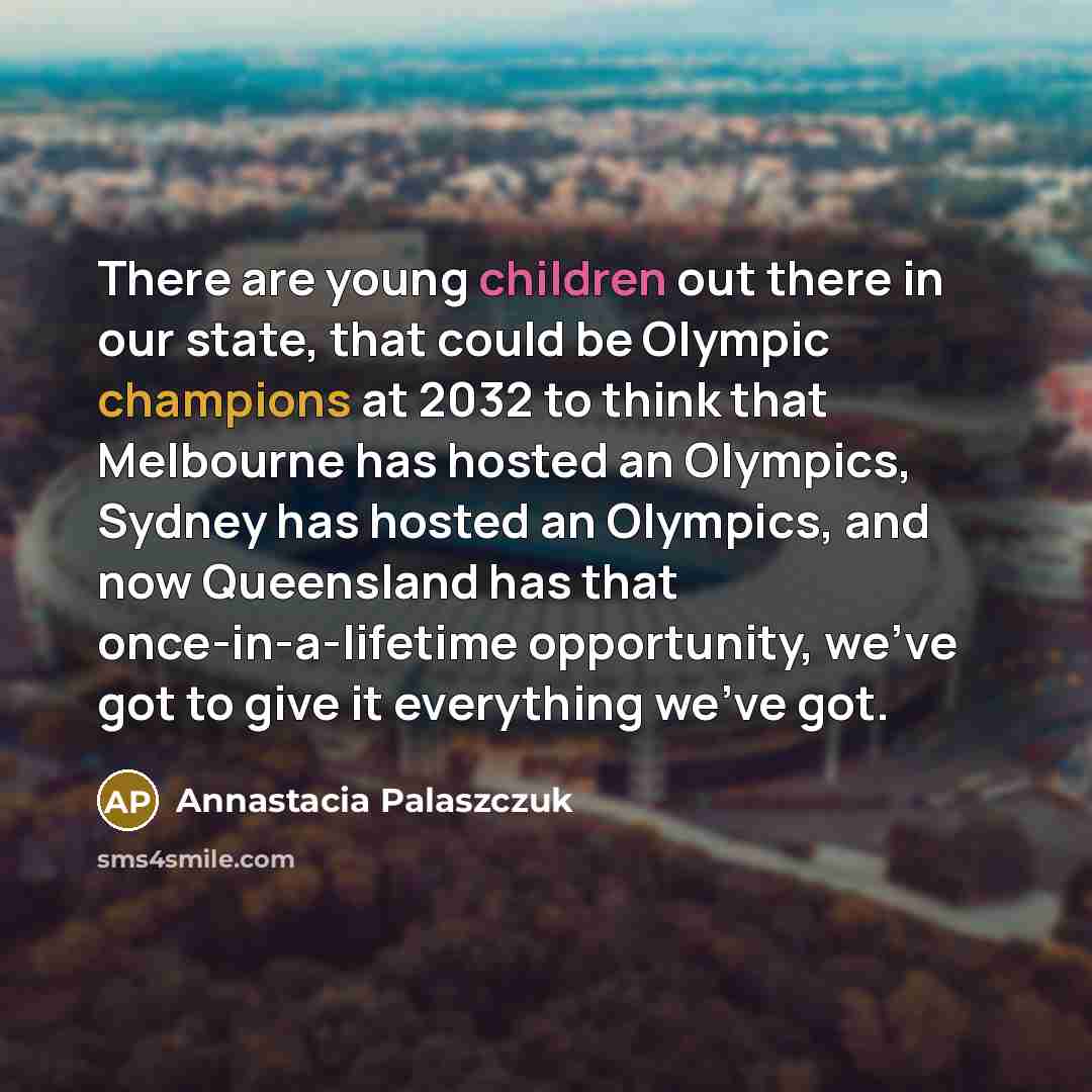 “There are young children out there in our state, that…” quote by Annastacia Palaszczuk