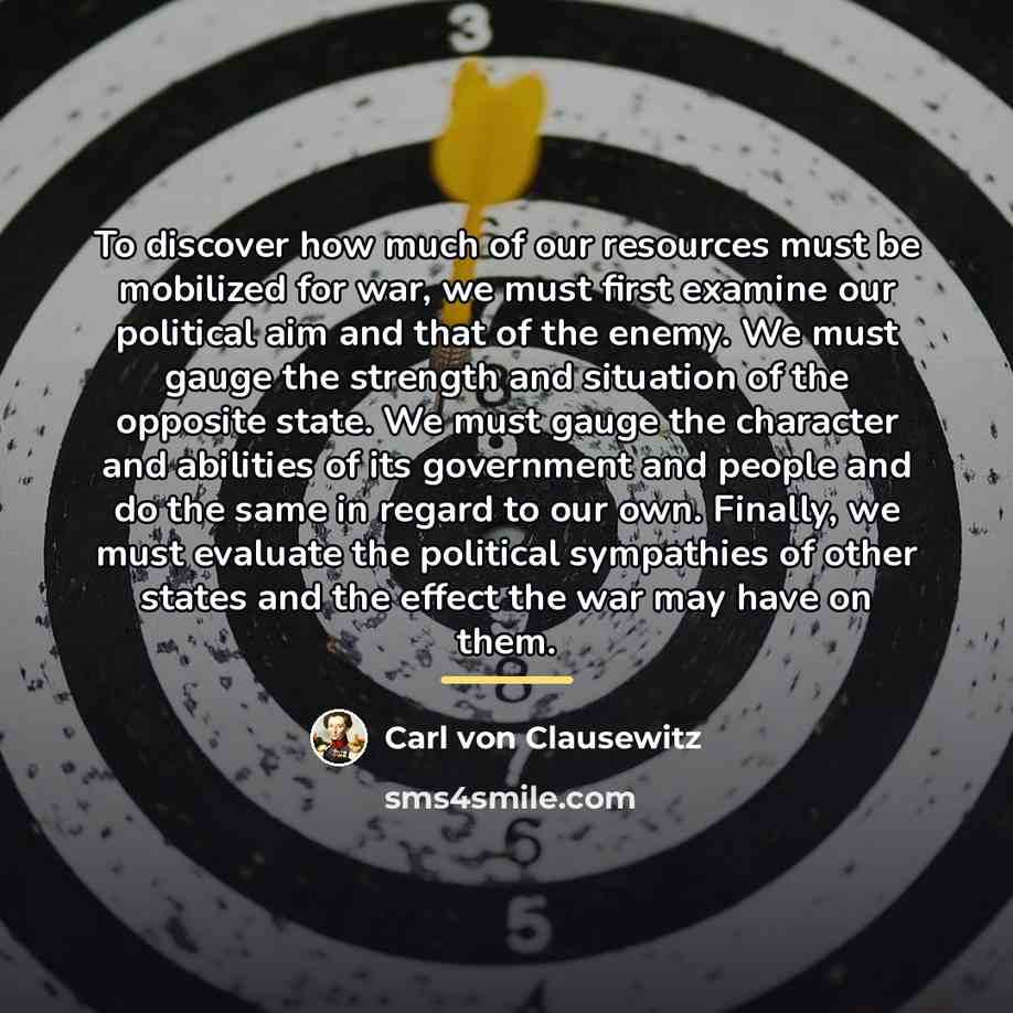 “To discover how much of our resources must be mobilized…” quote by Carl von Clausewitz