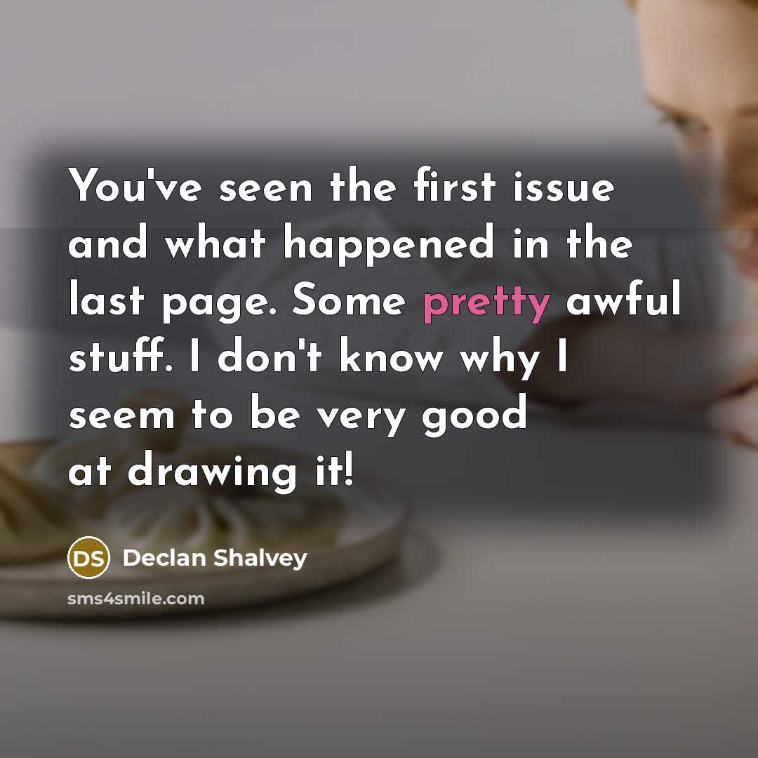 “You've seen the first issue and what happened in the…” quote by Declan Shalvey