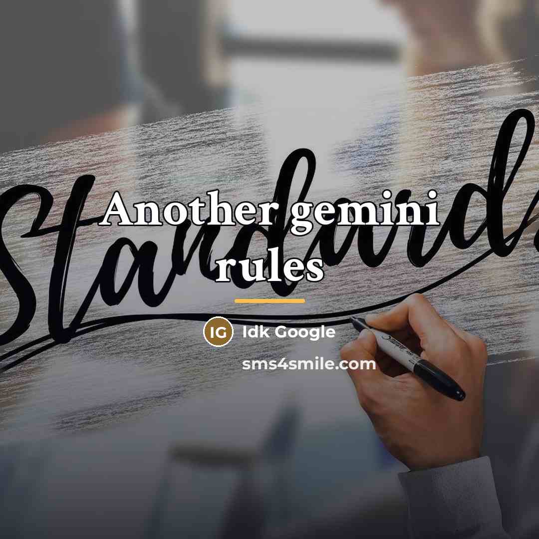 “Another gemini rules…” quote by Idk Google