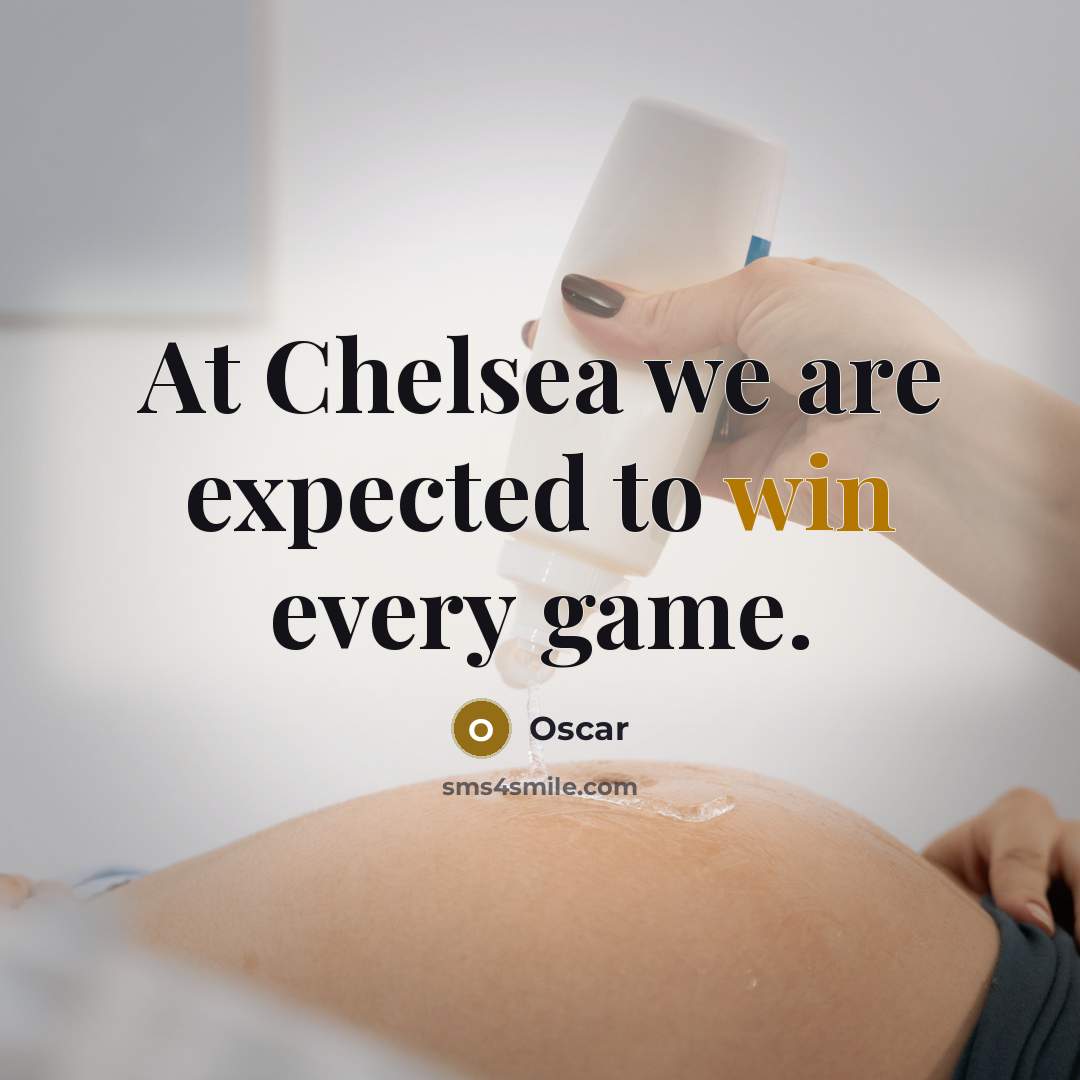 “At Chelsea we are expected to win every game.…” quote by Oscar