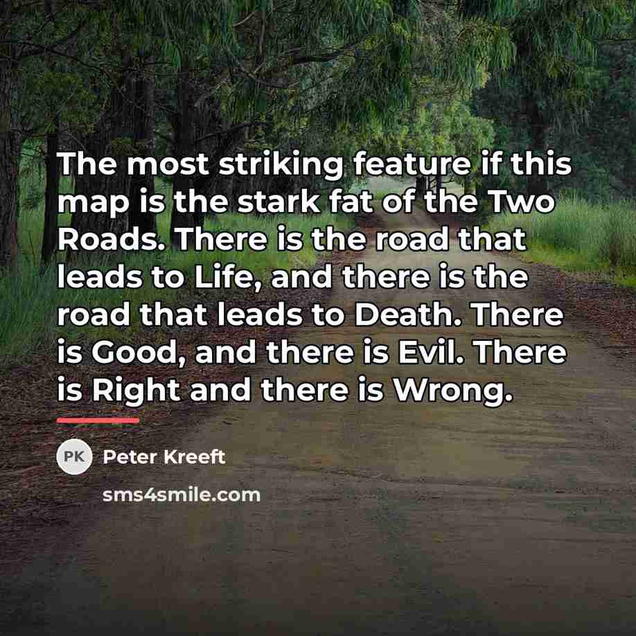 “The most striking feature if this map is the stark…” quote by Peter Kreeft