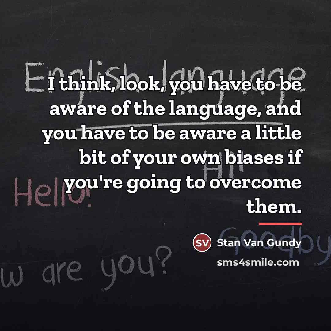 “I think, look, you have to be aware of the…” quote by Stan Van Gundy