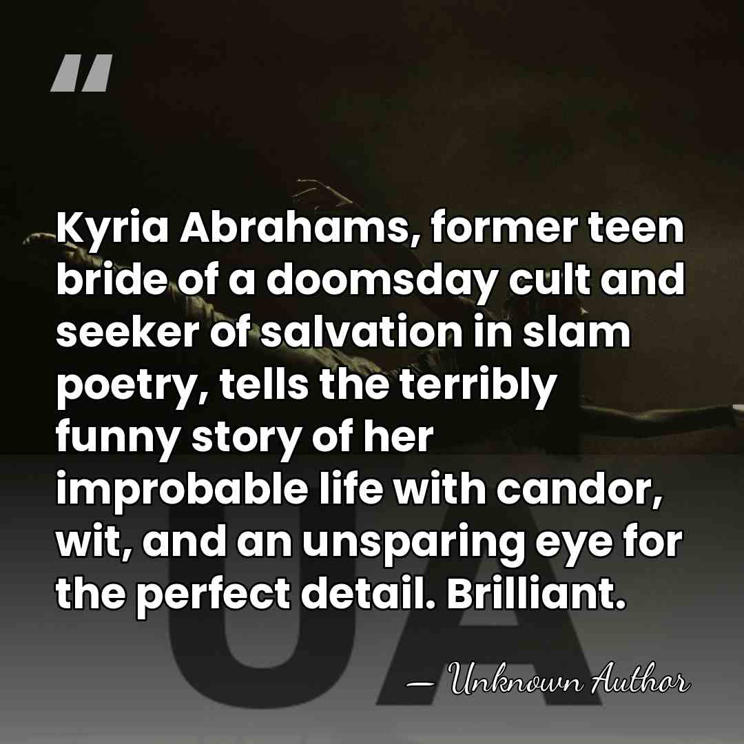 Kyria Abrahams, former teen bride of a doomsday cult and seeker of&hellip; - Janice Erlbaum
