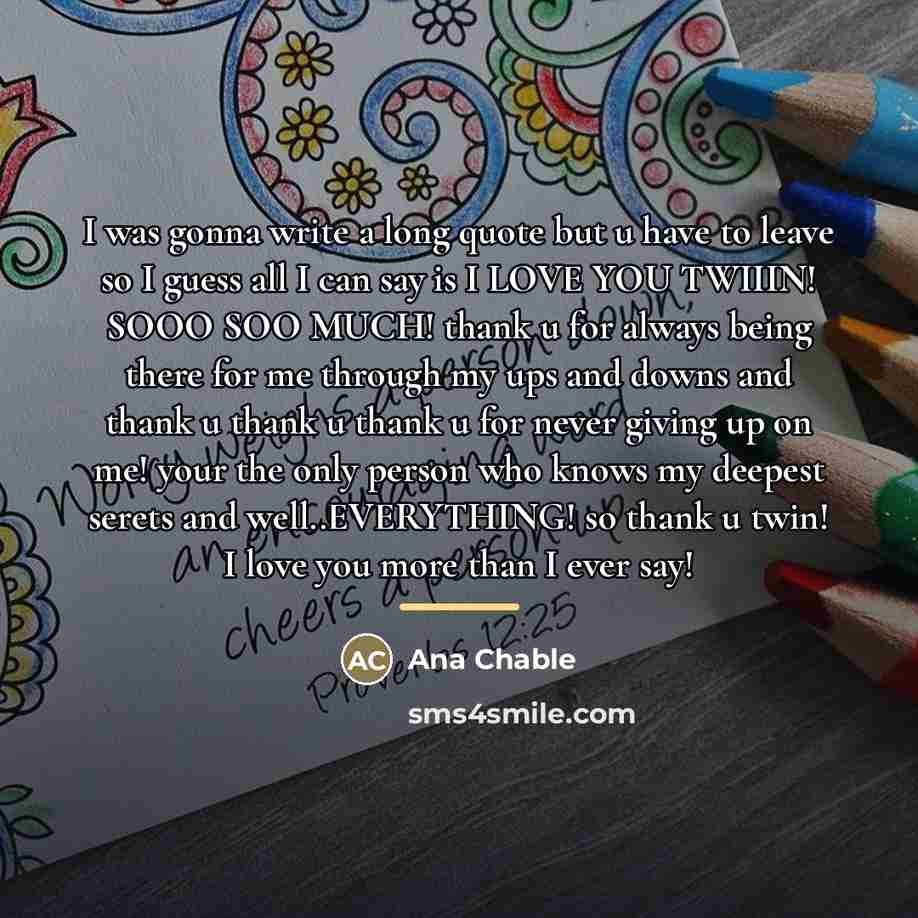 “I was gonna write a long quote but u have…” quote by Ana Chable